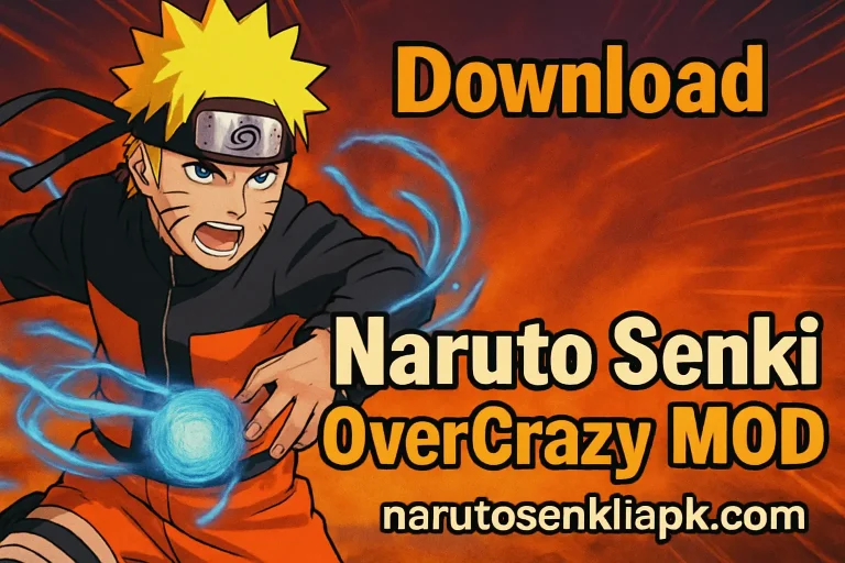 Download Naruto Senki OverCrazy MOD