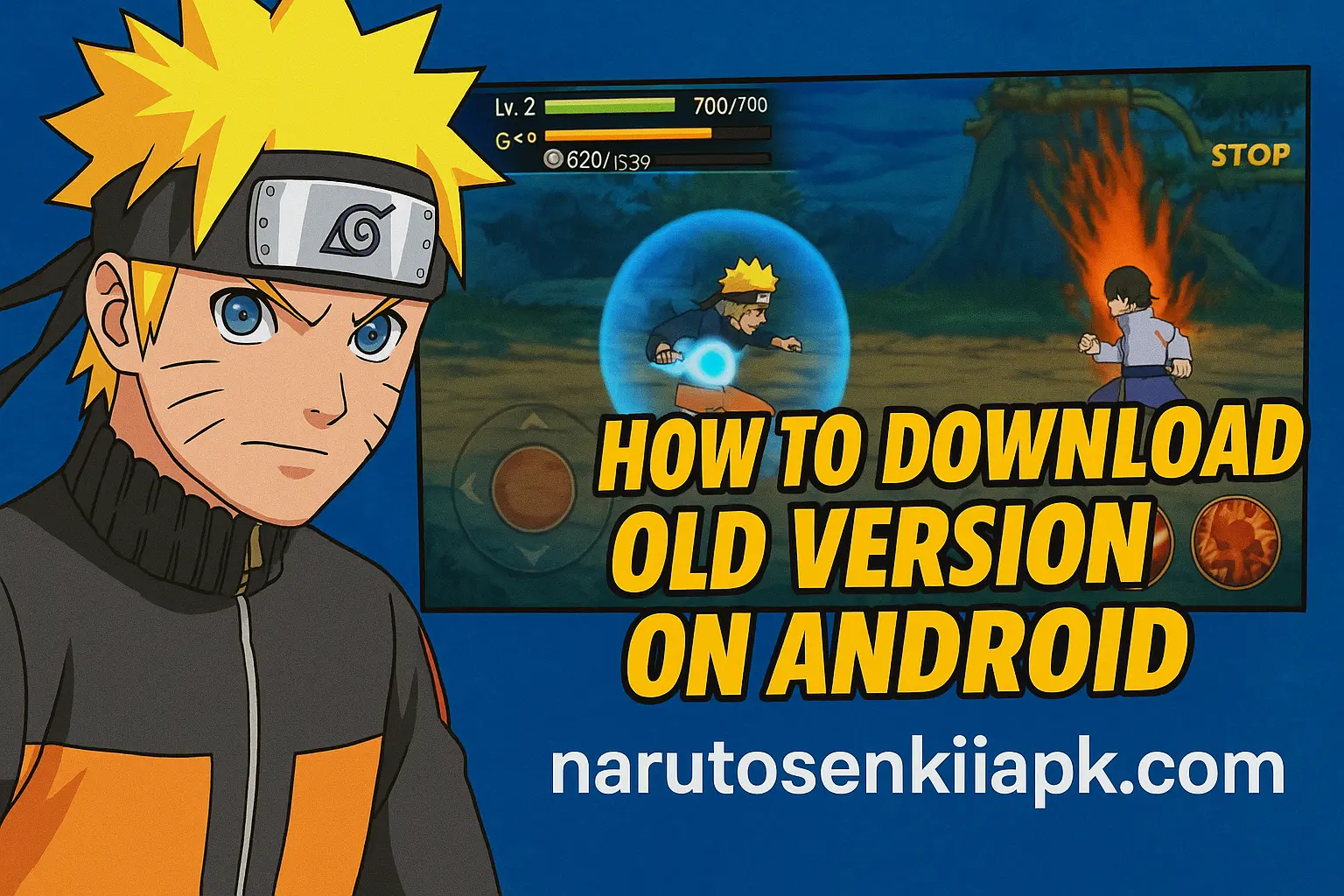 how to Download-Old-Naruto-Senki-APKs