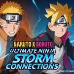 naruto x boruto ultimate ninja storm connections
